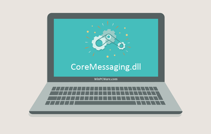 CoreMessaging.dll