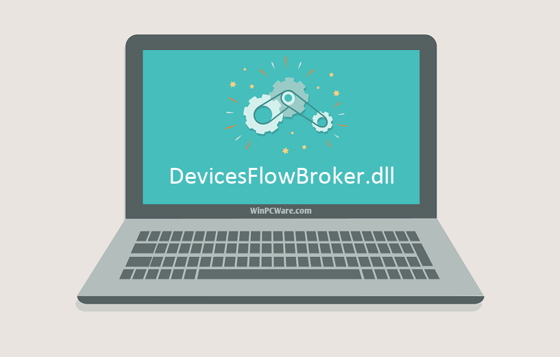 DevicesFlowBroker.dll