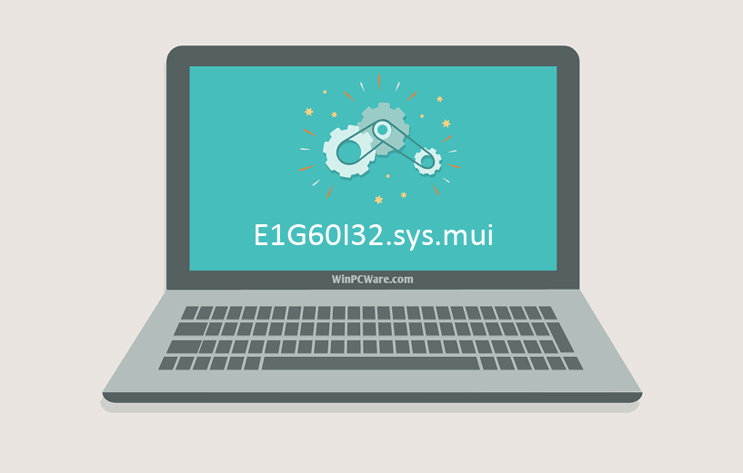 E1G60I32.sys.mui