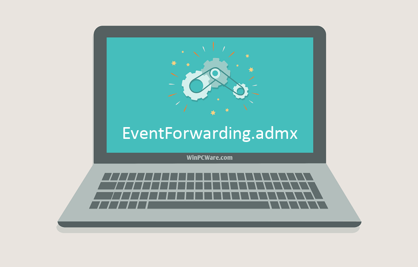 EventForwarding.admx